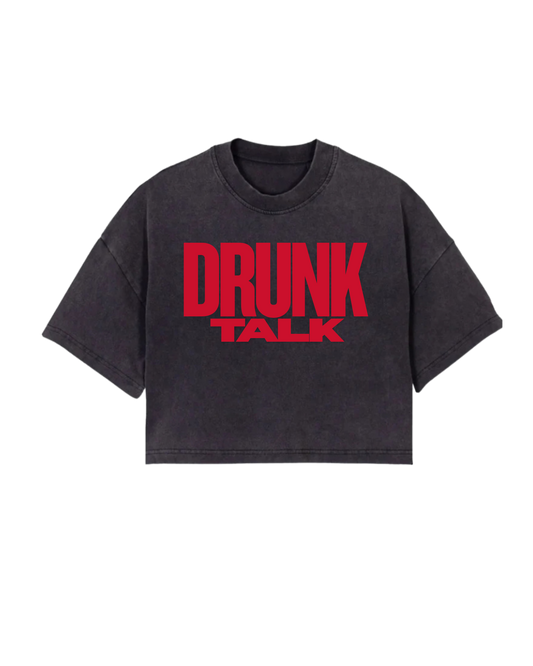 Drunk Talk (Red Print) Crop Tee - Ladies