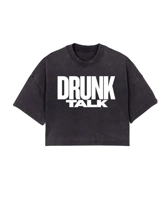 Drunk Talk (White Print) Crop Tee - Ladies