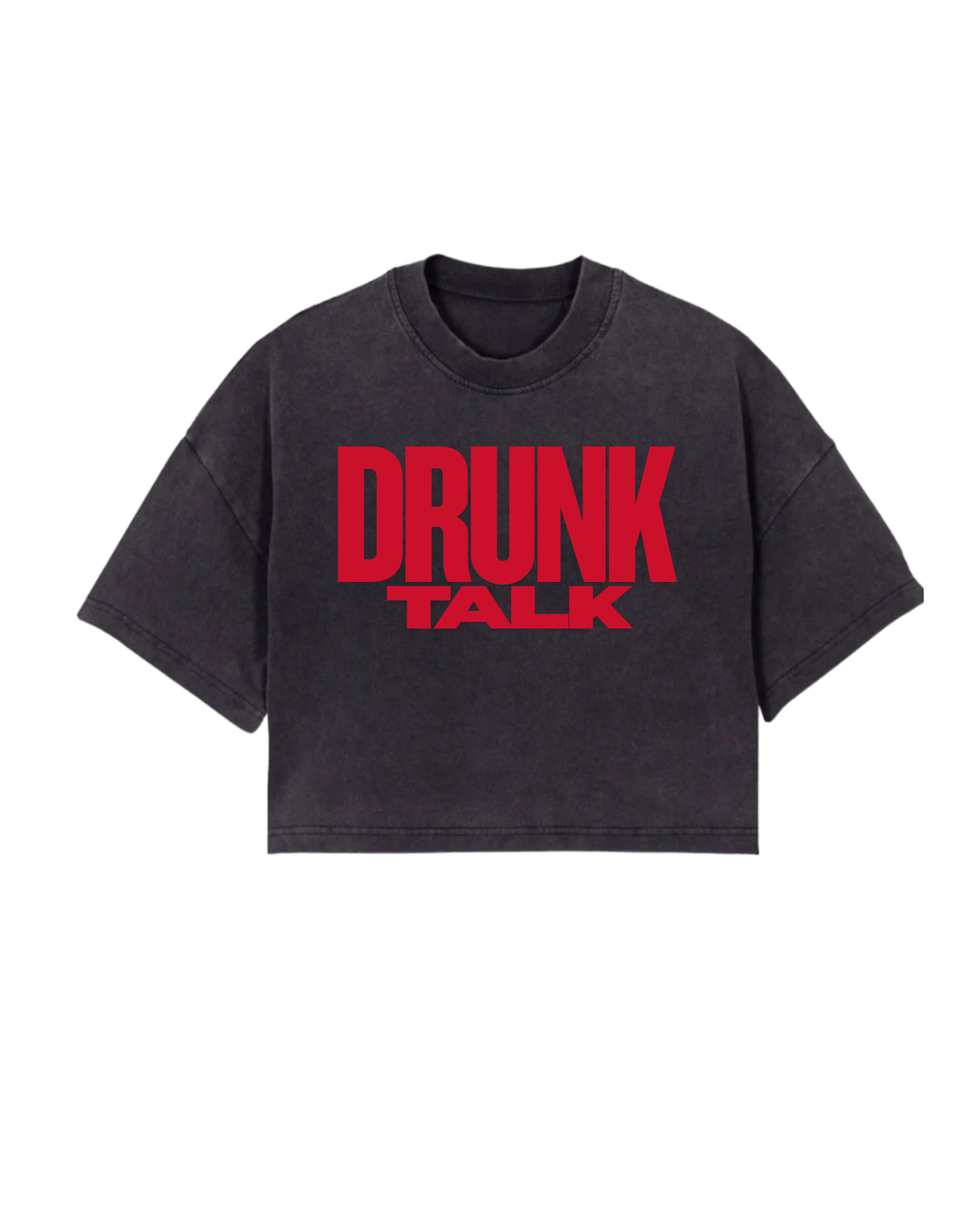 Drunk Talk (Red Print) Crop Tee - Ladies